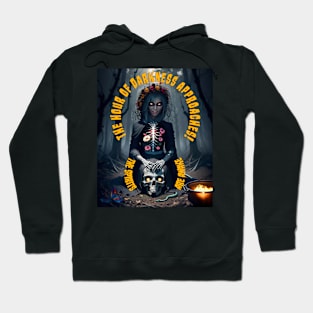 The Hour Of Darkness Approaches! The Spirits Are Awake Hoodie